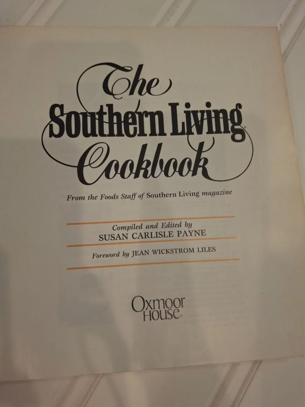 Southern Living Cookbook 1987 1st Printing Oxmoor House Vintage Southern Recipes